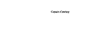 CAPTAIN COWBOY