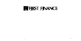 FIRST FINANCE