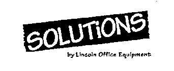 SOLUTIONS BY LINCOLN OFFICE EQUIPMENT