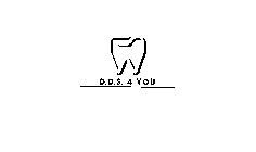 D.D.S. 4 YOU