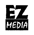 EZ MEDIA