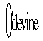 O'DEVINE