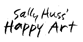 SALLY HUSS' HAPPY ART