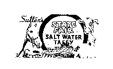 SUTTER'S STATE FAIR SALT WATER TAFFY SUTTER CANDY COMPANY