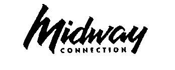 MIDWAY CONNECTION