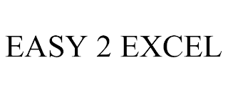 EASY 2 EXCEL