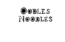 OODLES NOODLES