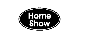 HOME SHOW