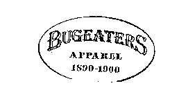 BUGEATERS APPAREL 1890-1900