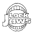 LOCK JAWS