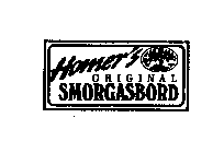 HOMER'S ORIGINAL SMORGASBORD