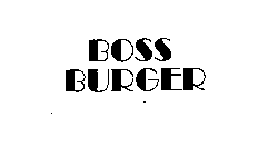 BOSS BURGER