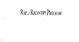 RAPID RECOVERY PROGRAM