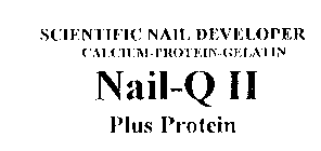 SCIENTIFIC NAIL DEVELOPER CALCIUM-PROTEIN-GELATIN NAIL-Q II PLUS PROTEIN