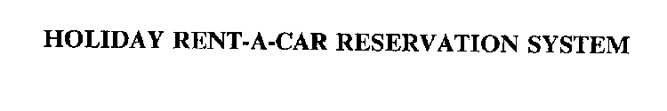 HOLIDAY RENT-A-CAR RESERVATION SYSTEM