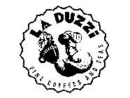 LA DUZZI FINE COFFEES AND TEAS