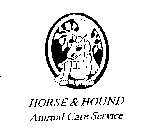 HORSE & HOUND ANIMAL CARE SERVICE