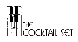 THE COCKTAIL SET