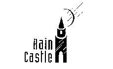 RAIN CASTLE