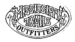 MISSISSIPPI TRAILS OUTFITTERS