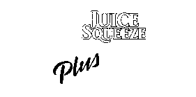 JUICE SQUEEZE PLUS