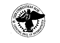 THE CHRISTMAS BOX OFFICIAL SEAL OF AUTHENTICITY