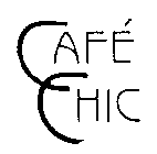 CAFE CHIC