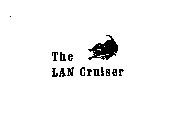 THE LAN CRUISER
