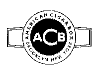 ACB AMERICAN CIGAR BOX BROOKLYN NEW YORK