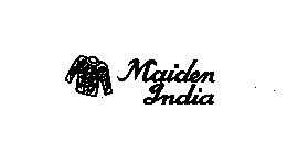 MAIDEN INDIA
