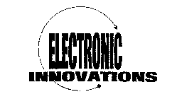 ELECTRONIC INNOVATIONS