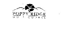 POPPY RIDGE GOLF COURSE