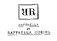 RAFFAELLA BY RAFFAELLA CURIEL