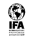 IFA INTERNATIONAL FRANCHISE ASSOCIATION