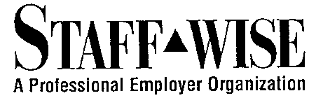 STAFF-WISE A PROFESSIONAL EMPLOYER ORGANIZATION