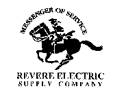 MESSENGER OF SERVICE REVERE ELECTRIC