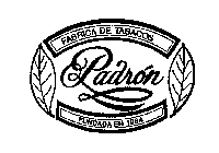 PADRON FABRICA DE TABACOS FUNDADA EN 1964