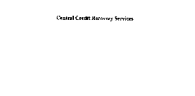 CENTRAL CREDIT RECOVERY SERVICES