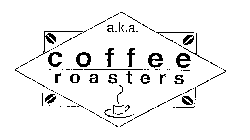 A.K.A. COFFEE ROASTERS