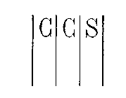C C S