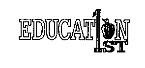 EDUCATION 1ST