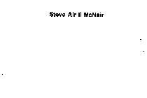STEVE AIR II MCNAIR