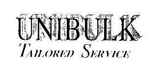 UNIBULK TAILORED SERVICE