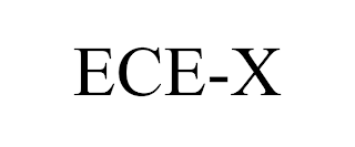 ECE-X