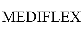 MEDIFLEX