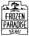 SEAGRAM'S FROZEN PARADISE DRINKS