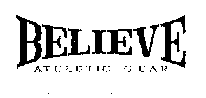 BELIEVE ATHLETIC GEAR