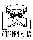 CHIPPENDALES