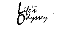 LIFE'S ODYSSEY