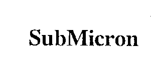 SUBMICRON